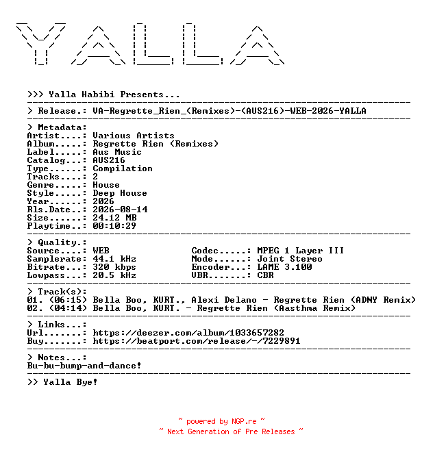 NFO for the release VA-Regrette_Rien_(Remixes)-(AUS216)-WEB-2026-YALLA by YALLA