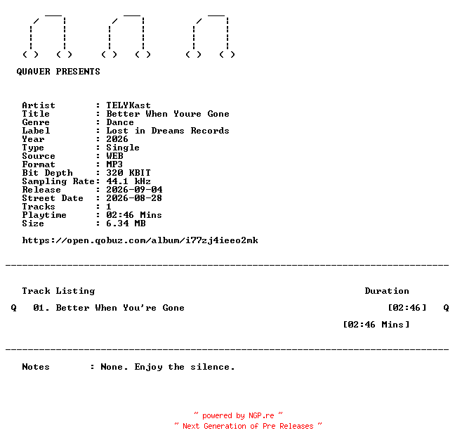 NFO for the release TELYKast-Better_When_Youre_Gone-SINGLE-WEB-2026-QUAVER by QUAVER