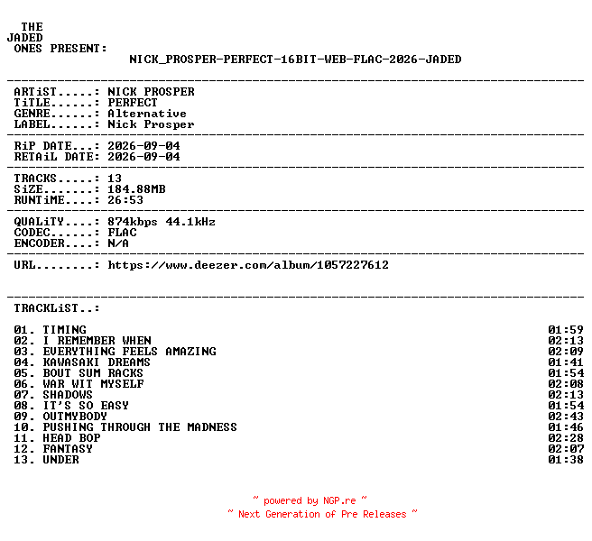 NFO for the release NICK_PROSPER-PERFECT-16BIT-WEB-FLAC-2026-JADED by JADED