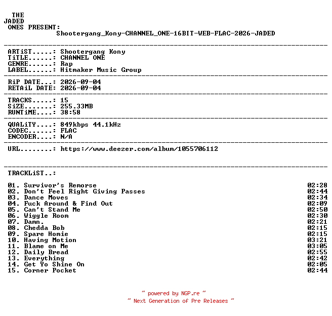 NFO for the release Shootergang_Kony-CHANNEL_ONE-16BIT-WEB-FLAC-2026-JADED by JADED