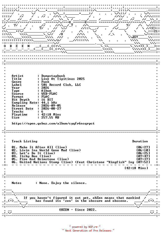 NFO for the release Dumpstaphunk-Live_At_Tipitinas_2025-16BIT-WEB-FLAC-2026-OBZEN by OBZEN