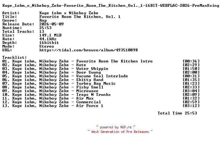 NFO for the release Kage_1ohm_x_Nikeboy_Zeke-Favorite_Room_The_Kitchen_Vol._1-16BIT-WEBFLAC-2026-PreMaxXxing by PreMaxXxing
