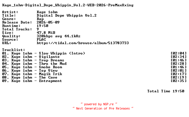 NFO for the release Kage_1ohm-Digital_Dope_Whippin_Vol.2-WEB-2026-PreMaxXxing by PreMaxXxing