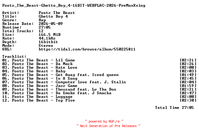 NFO for the release Footz_The_Beast-Ghetto_Boy_4-16BIT-WEBFLAC-2026-PreMaxXxing by PreMaxXxing