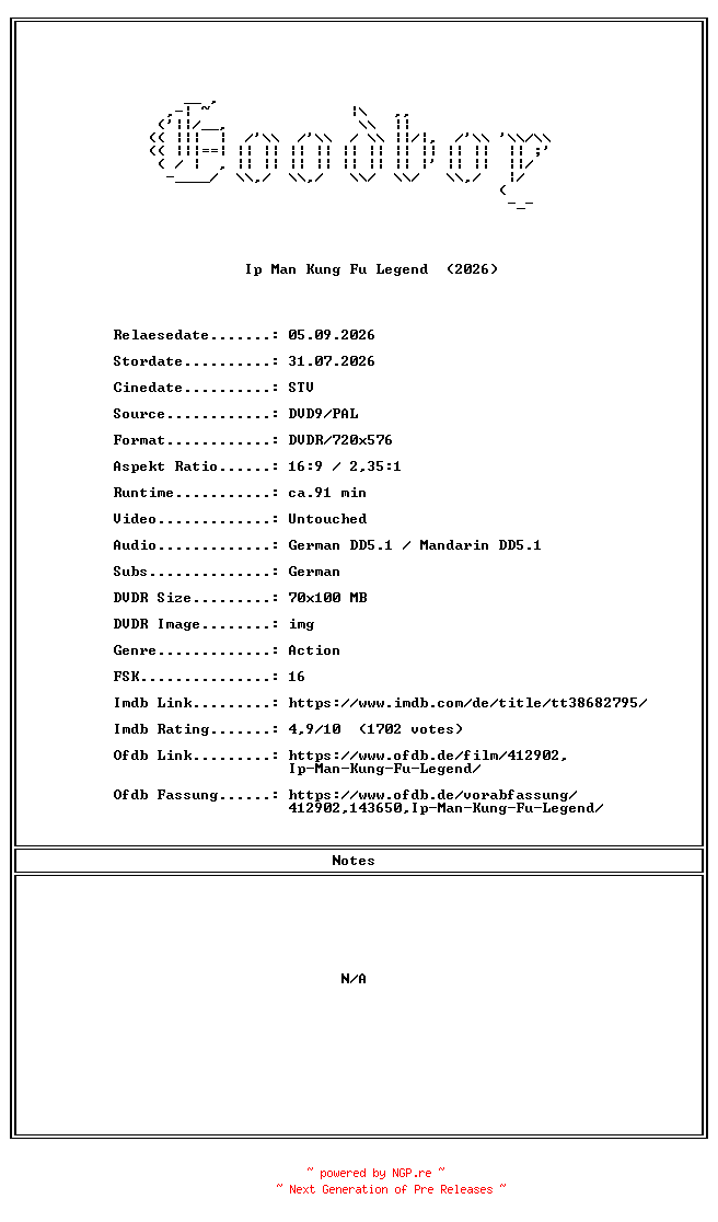 NFO for the release Ip.Man.Kung.Fu.Legend.GERMAN.2026.DL.COMPLETE.PAL.DVD9-Goodboy by Goodboy