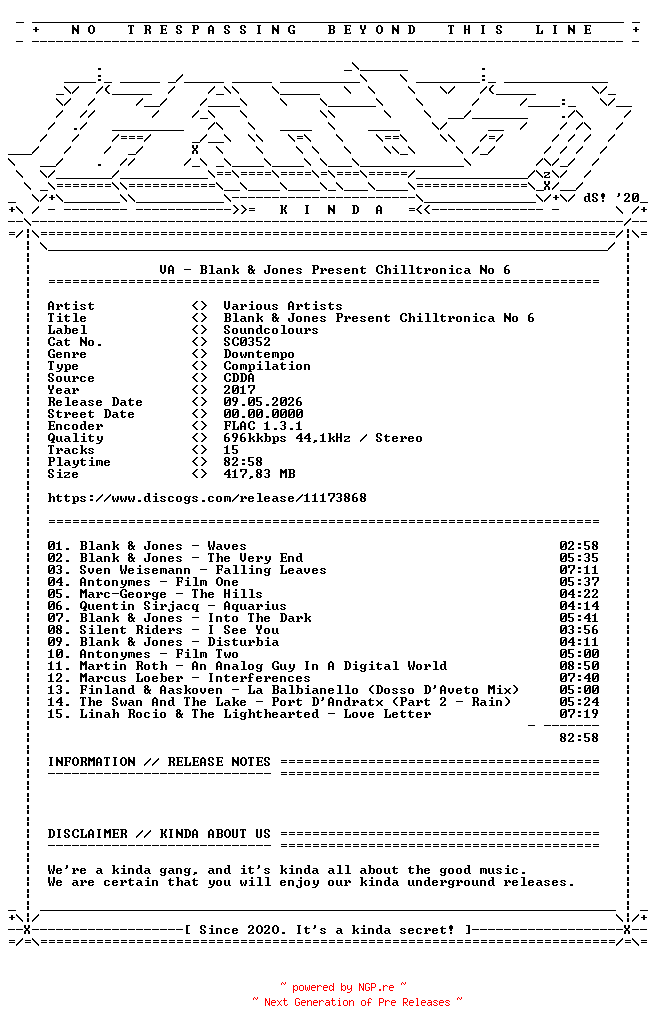 NFO for the release VA-Blank_and_Jones_Present_Chilltronica_No_6-(SC0352)-CD-FLAC-2017-KINDA by KINDA