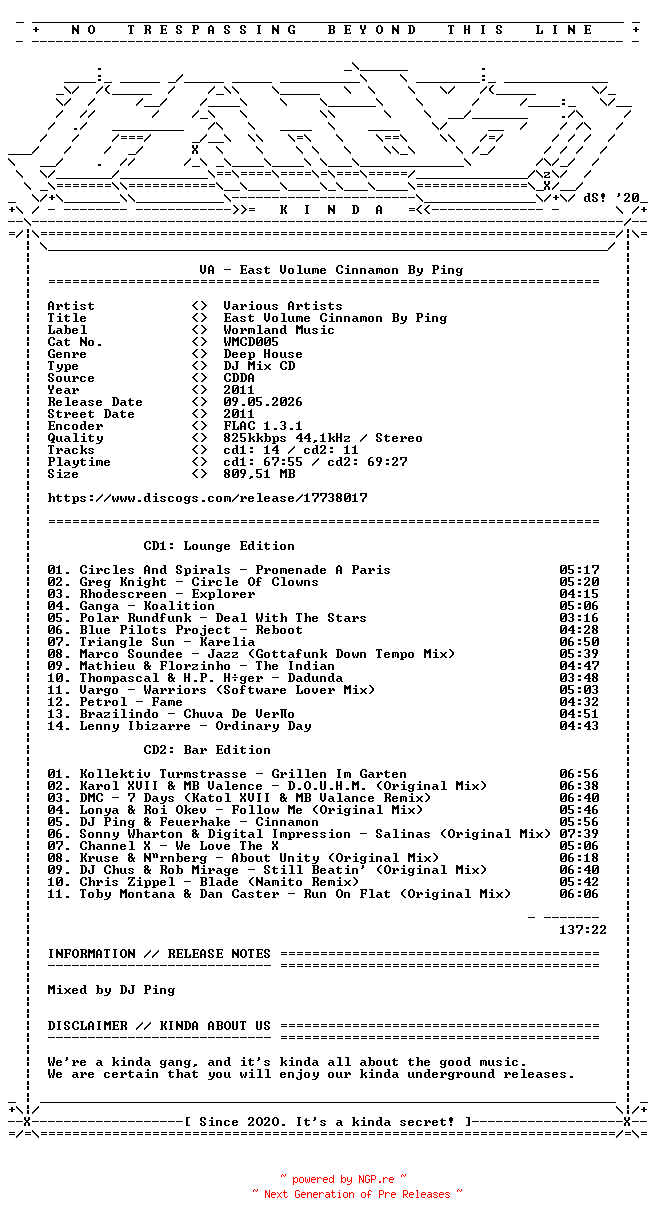 NFO for the release VA-East_Volume_Cinnamon_By_Ping-(WMCD005)-2CD-FLAC-2011-KINDA by KINDA