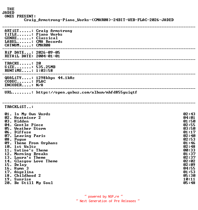 NFO for the release Craig_Armstrong-Piano_Works-(CMAR08)-24BIT-WEB-FLAC-2026-JADED by JADED