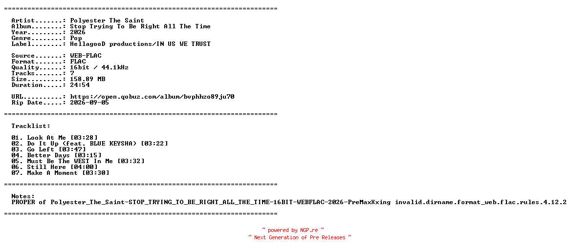 NFO for the release Polyester_The_Saint-Stop_Trying_To_Be_Right_All_The_Time-PROPER-16BIT-WEB-FLAC-2026-PROAUTOPROPER by PROAUTOPROPER