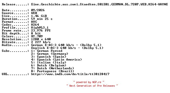 NFO for the release Eine.Geschichte.aus.zwei.Staedten.S01E01.GERMAN.DL.720P.WEB.H264-WAYNE by WAYNE