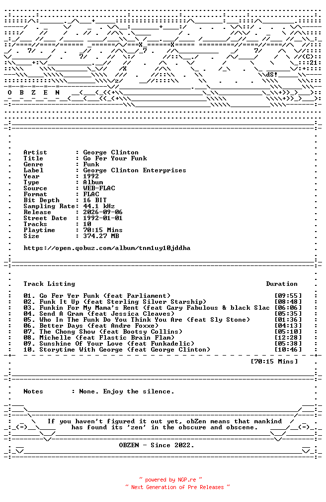 NFO for the release George_Clinton-Go_Fer_Your_Funk-16BIT-WEB-FLAC-1992-OBZEN by OBZEN