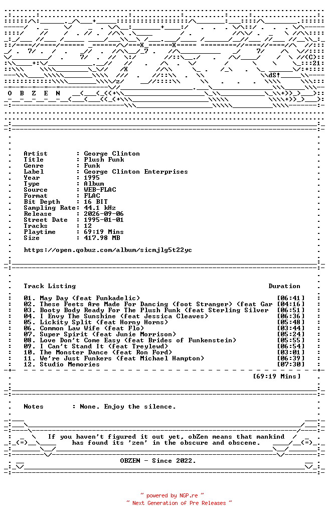 NFO for the release George_Clinton-Plush_Funk-16BIT-WEB-FLAC-1995-OBZEN by OBZEN