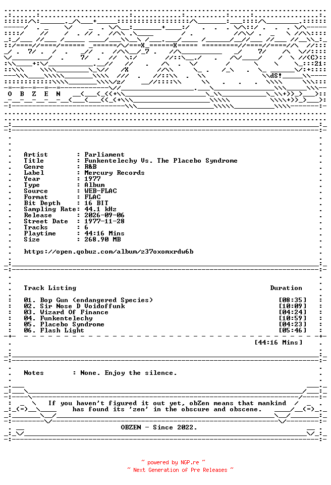 NFO for the release Parliament-Funkentelechy_Vs._The_Placebo_Syndrome-16BIT-WEB-FLAC-1977-OBZEN by OBZEN