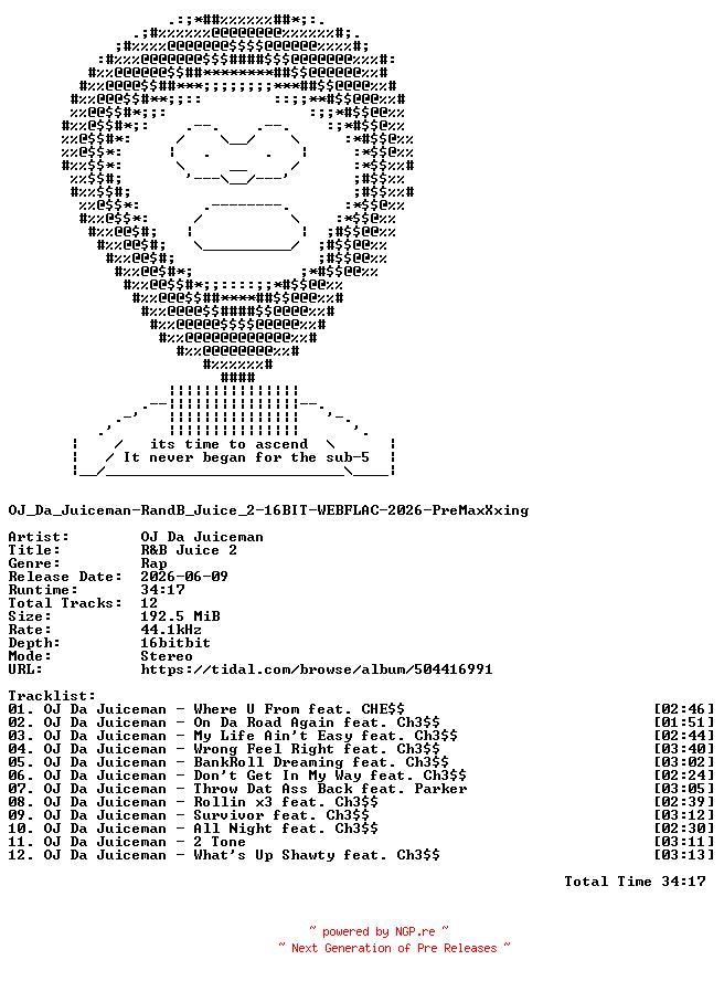 NFO for the release OJ_Da_Juiceman-RandB_Juice_2-16BIT-WEBFLAC-2026-PreMaxXxing by PreMaxXxing