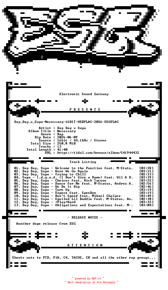 NFO for the release Day_Day_x_Supa-Necessary-16BIT-WEBFLAC-2026-ESGFLAC by ESGFLAC