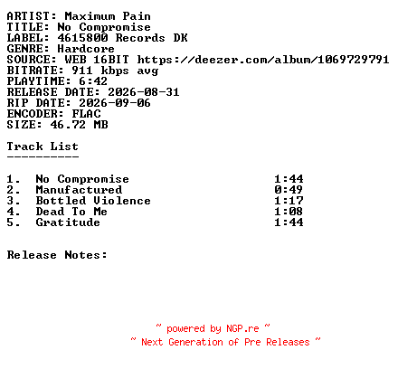 NFO for the release Maximum_Pain-No_Compromise-16BIT-WEB-FLAC-2026-SDR by SDR
