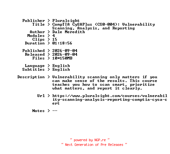 NFO for the release Pluralsight.CompTIA.CySAPlus.CS0-004.Vulnerability.Scanning.Analysis.and.Reporting.2026.BOOKWARE-GETH by GETH