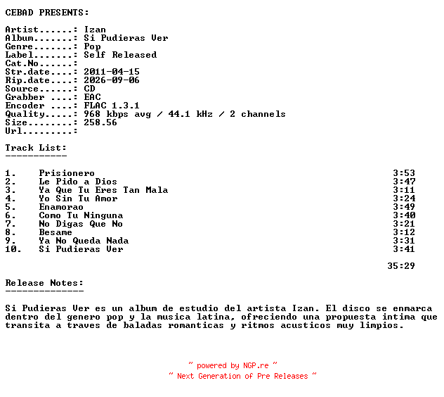 NFO for the release Izan-Si_Pudieras_Ver-ES-CD-FLAC-2011-CEBAD by CEBAD