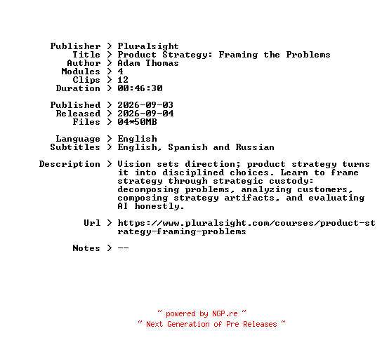 NFO for the release Pluralsight.Product.Strategy.Framing.the.Problems.2026.BOOKWARE-GETH by GETH