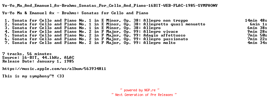 NFO for the release Yo-Yo_Ma_And_Emanuel_Ax-Brahms_Sonatas_For_Cello_And_Piano-16BIT-WEB-FLAC-1985-SYMPHONY by SYMPHONY