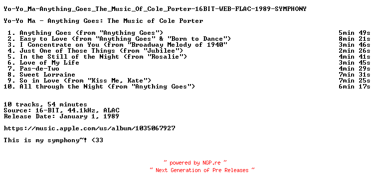NFO for the release Yo-Yo_Ma-Anything_Goes_The_Music_Of_Cole_Porter-16BIT-WEB-FLAC-1989-SYMPHONY by SYMPHONY