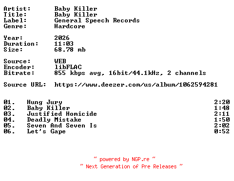 NFO for the release Baby_Killer-Baby_Killer-16BIT-WEB-FLAC-2026-VEXED by VEXED