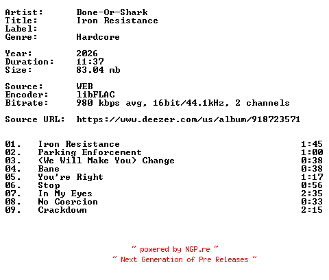 NFO for the release Bone-Or-Shark-Iron_Resistance-16BIT-WEB-FLAC-2026-VEXED by VEXED