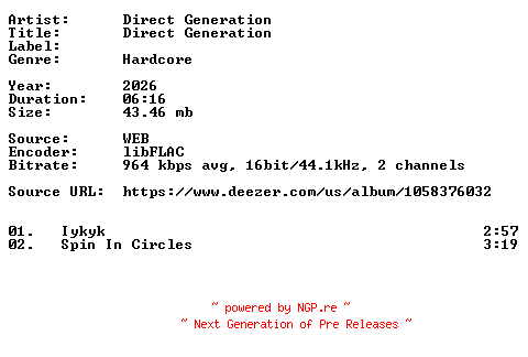 NFO for the release Direct_Generation-Direct_Generation-Demo-16BIT-WEB-FLAC-2026-VEXED by VEXED