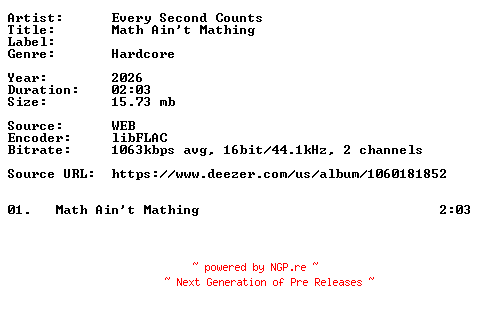 NFO for the release Every_Second_Counts-Math_Aint_Mathing-Single-16BIT-WEB-FLAC-2026-VEXED by VEXED