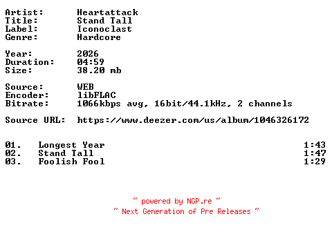 NFO for the release Heartattack-Stand_Tall-16BIT-WEB-FLAC-2026-VEXED by VEXED