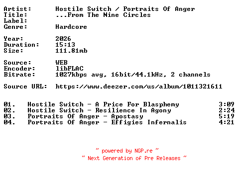 NFO for the release Hostile_Switch__Portraits_Of_Anger-...From_The_Nine_Circles-Split-16BIT-WEB-FLAC-2026-VEXED by VEXED