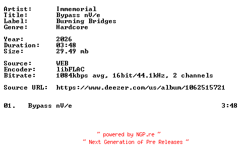 NFO for the release Immemorial-Bypass_nV__e-Single-16BIT-WEB-FLAC-2026-VEXED by VEXED
