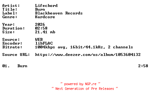 NFO for the release Lifechord-Burn-Single-16BIT-WEB-FLAC-2026-VEXED by VEXED