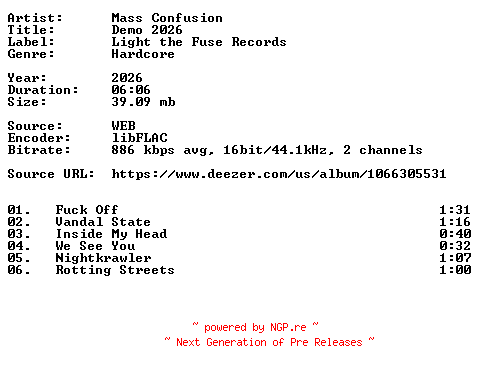 NFO for the release Mass_Confusion-Demo_2026-16BIT-WEB-FLAC-2026-VEXED by VEXED