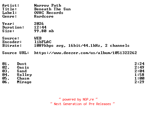 NFO for the release Narrow_Path-Beneath_The_Sun-16BIT-WEB-FLAC-2026-VEXED by VEXED