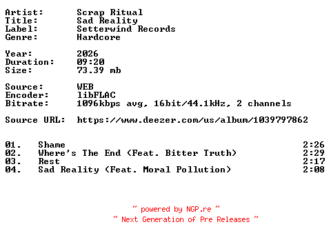 NFO for the release Scrap_Ritual-Sad_Reality-16BIT-WEB-FLAC-2026-VEXED by VEXED