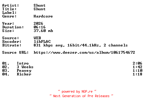 NFO for the release Shunt-Shunt-Demo-16BIT-WEB-FLAC-2026-VEXED by VEXED
