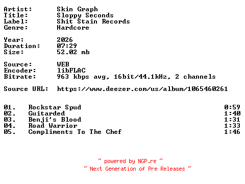 NFO for the release Skin_Graph-Sloppy_Seconds-16BIT-WEB-FLAC-2026-VEXED by VEXED