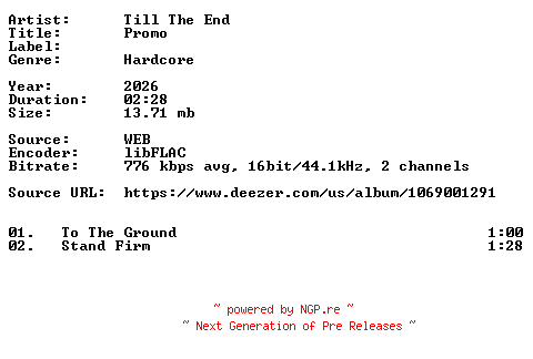 NFO for the release Till_The_End-Promo-16BIT-WEB-FLAC-2026-VEXED by VEXED