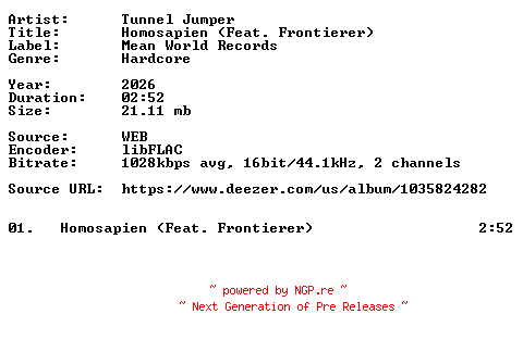 NFO for the release Tunnel_Jumper-Homosapien_(Feat._Frontierer)-Single-16BIT-WEB-FLAC-2026-VEXED by VEXED