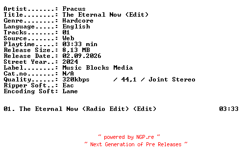 NFO for the release Fracus-The_Eternal_Now_(Edit)-SINGLE-WEB-2024-XTC_iNT by XTC_iNT