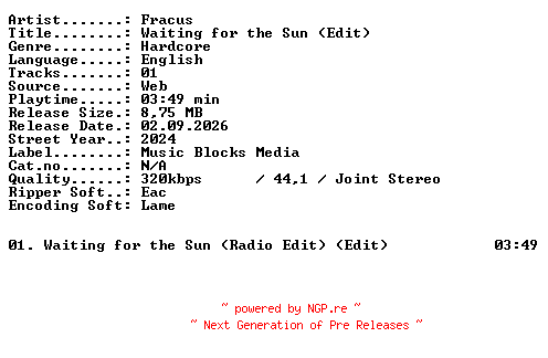 NFO for the release Fracus-Waiting_for_the_Sun_(Edit)-SINGLE-WEB-2024-XTC_iNT by XTC_iNT