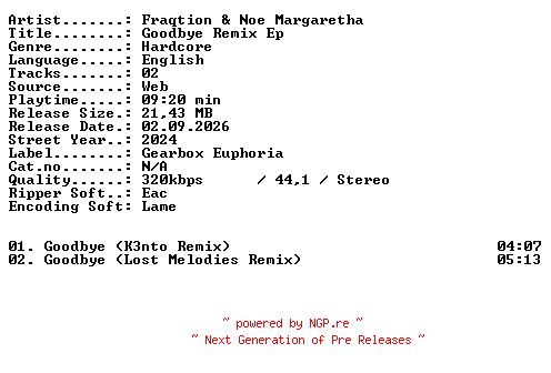 NFO for the release Fraqtion_and_Noe_Margaretha-Goodbye_Remix_Ep-WEB-2024-XTC_iNT by XTC_iNT