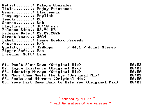 NFO for the release Makaja_Gonzales-Enjoy_Existence-WEB-2024-XTC_iNT by XTC_iNT