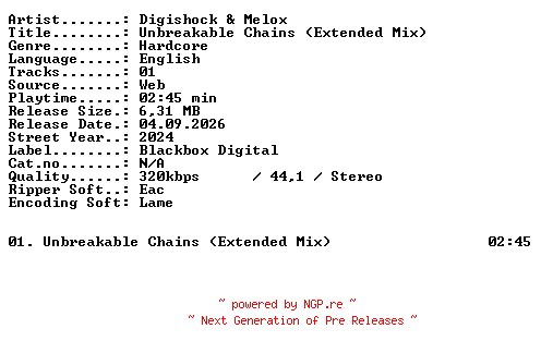 NFO for the release Digishock_and_Melox-Unbreakable_Chains_(Extended_Mix)-SINGLE-WEB-2024-XTC_iNT by XTC_iNT