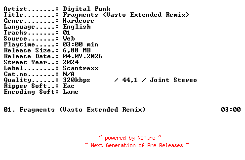 NFO for the release Digital_Punk-Fragments_(Vasto_Extended_Remix)-SINGLE-WEB-2024-XTC_iNT by XTC_iNT
