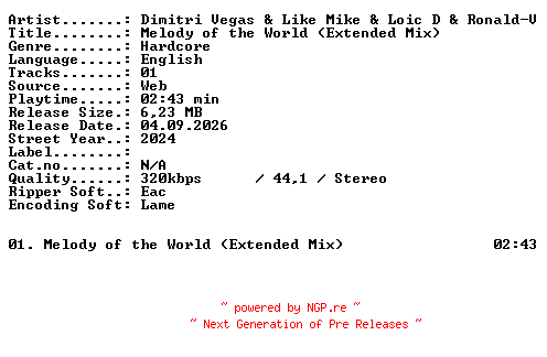 NFO for the release Dimitri_Vegas_and_Like_Mike_and_Loic_D_and_Ronald-V-Melody_of_the_World_(Extended_Mix)-SINGLE-WEB-2024-XTC_iNT by XTC_iNT
