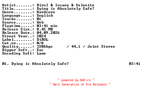NFO for the release Dirol_and_Insane_and_Selenite-Dying_is_Absolutely_Safe-SINGLE-WEB-2024-XTC_iNT by XTC_iNT