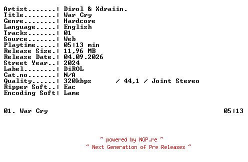 NFO for the release Dirol_and_Xdraiin-War_Cry-SINGLE-WEB-2024-XTC_iNT by XTC_iNT
