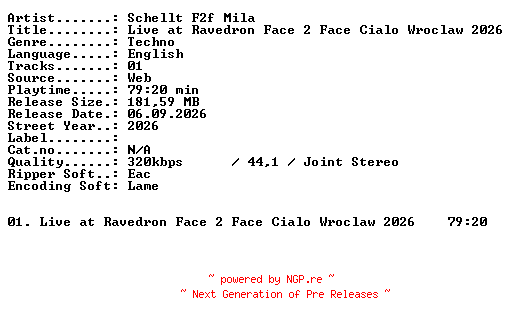 NFO for the release SCHELLT_F2F_MILA-Live_at_RAVEDRON_FACE_2_FACE_CIALO_WROCLAW_2026-WEB-2026-XTC_iNT by XTC_iNT